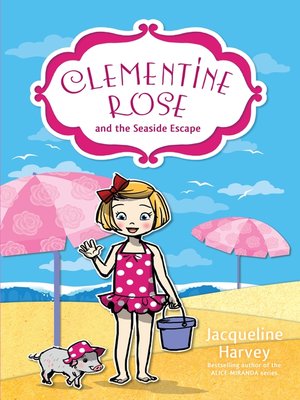 cover image of Clementine Rose and the Seaside Escape 5